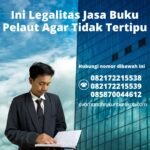 Ini Legalitas Jasa Buku Pelaut Agar Tidak Tertipu