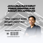 Jasa Legalisasi Surat Pengalaman Kerja ke Kuwait 99% Approved