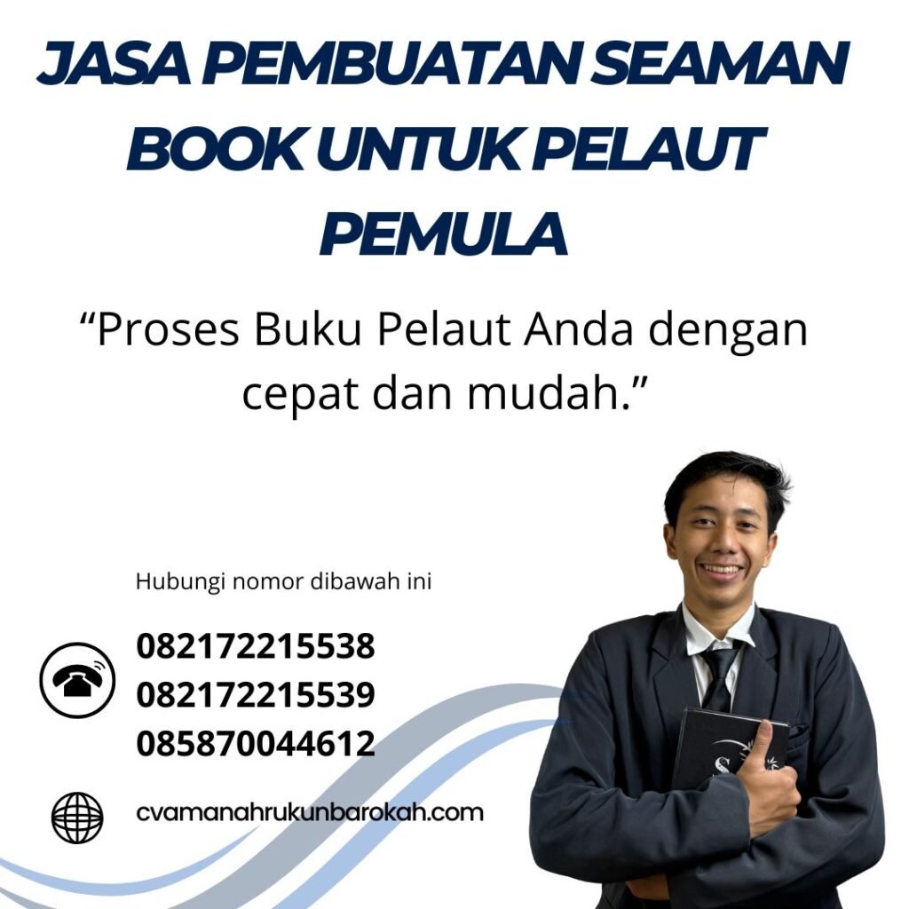 Jasa Pembuatan Seaman Book untuk Pelaut Pemula (1) Jasa Pembuatan Seaman Book untuk Pelaut Pemula (1)