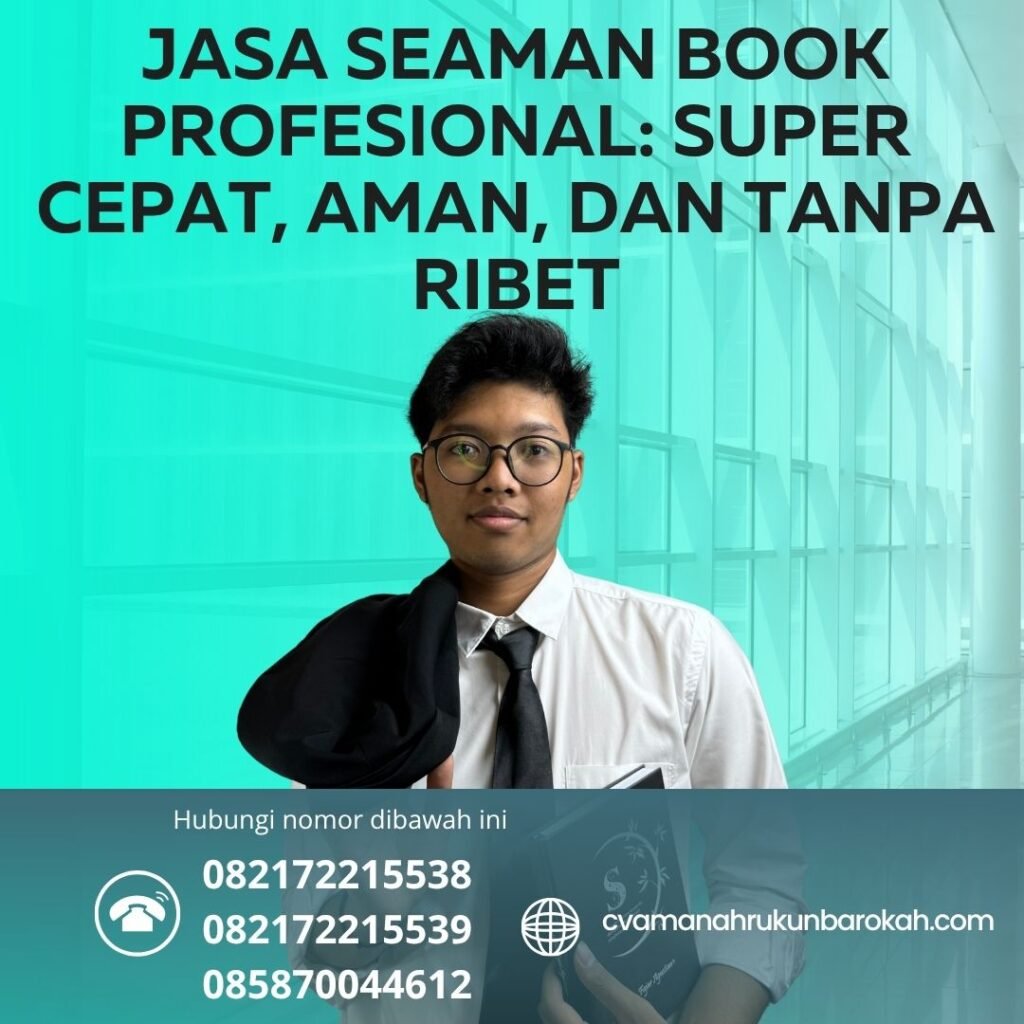 Jasa Seaman Book Profesional Super Cepat, Aman, dan Tanpa Ribet