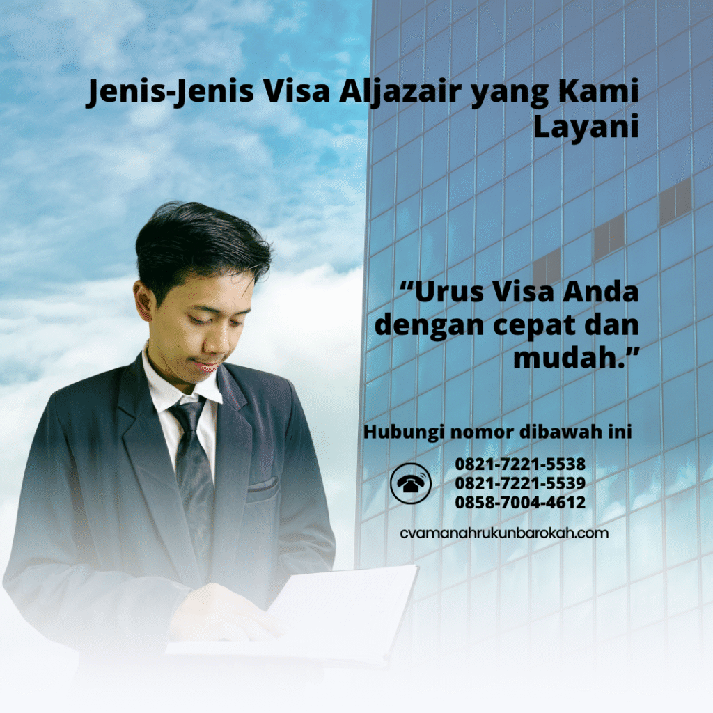 Jenis-Jenis Visa Aljazair yang Kami Layani Jenis Jenis Visa Aljazair yang Kami Layani