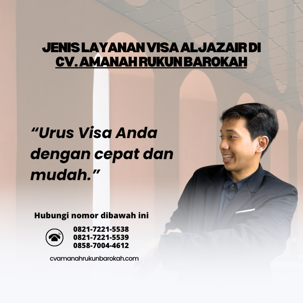 Jenis Layanan Visa Aljazair di CV. Amanah Rukun Barokah