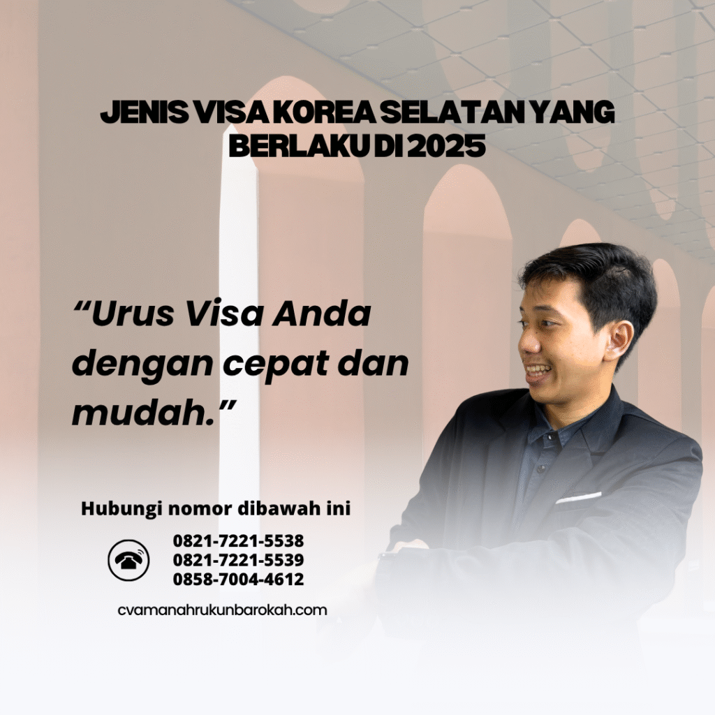 Jenis Visa Korea Selatan yang Berlaku di