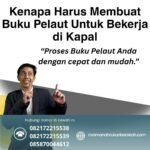 Kenapa Harus Membuat Buku Pelaut Untuk Bekerja di Kapal