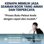 Kenapa Memilih Jasa Seaman Book yang Aman dan Terpercaya