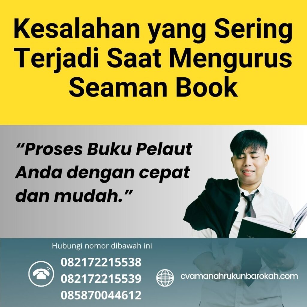 Kesalahan yang Sering Terjadi Saat Mengurus Seaman Book Kesalahan yang Sering Terjadi Saat Mengurus Seaman Book