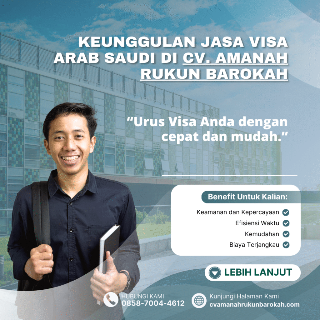 Keunggulan Jasa Visa Arab Saudi di CV. Amanah Rukun Barokah