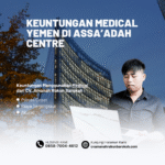 Keuntungan Medical Yemen di Assa’adah Centre