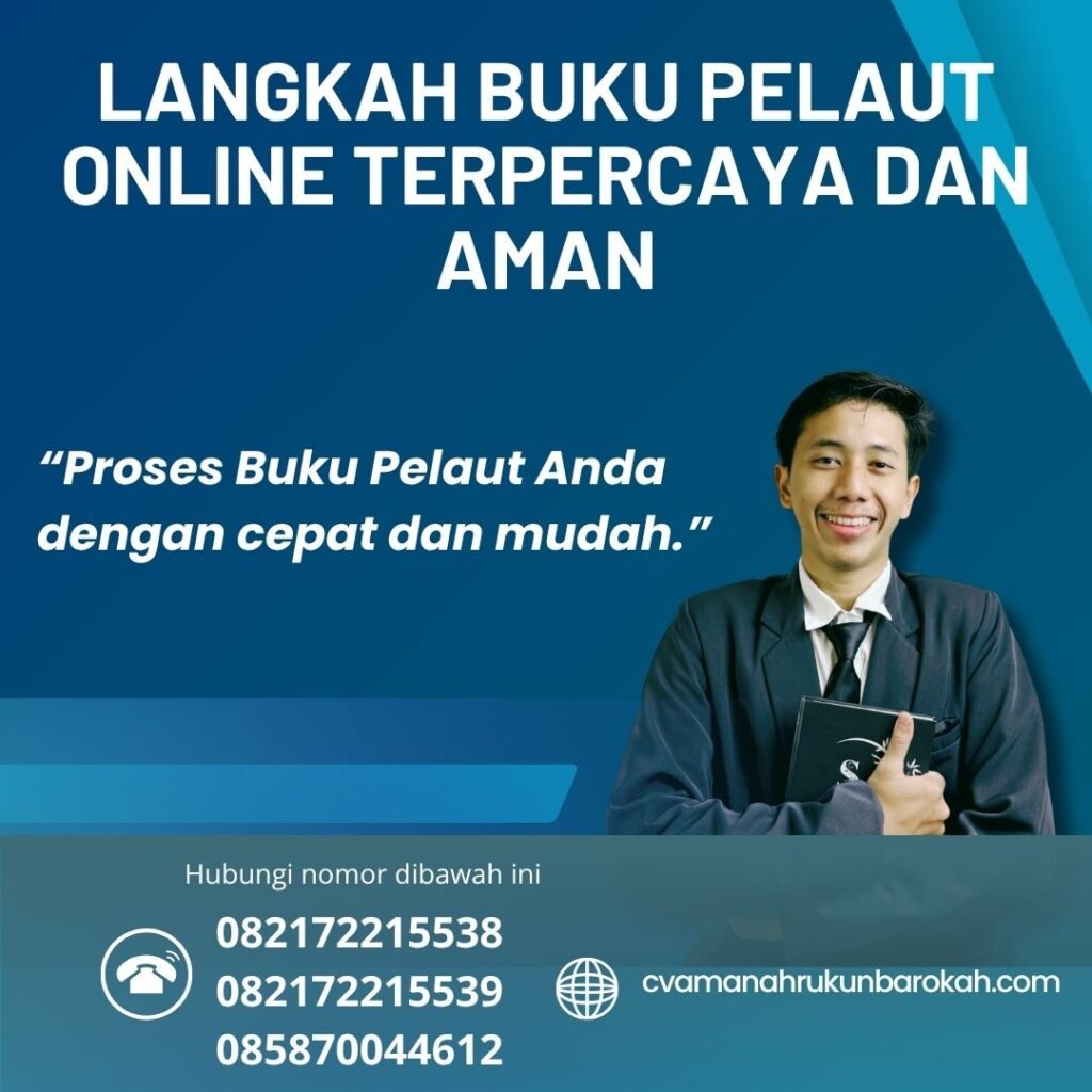 Langkah Buku Pelaut Online Terpercaya dan Aman (1) Langkah Buku Pelaut Online Terpercaya dan Aman (1)