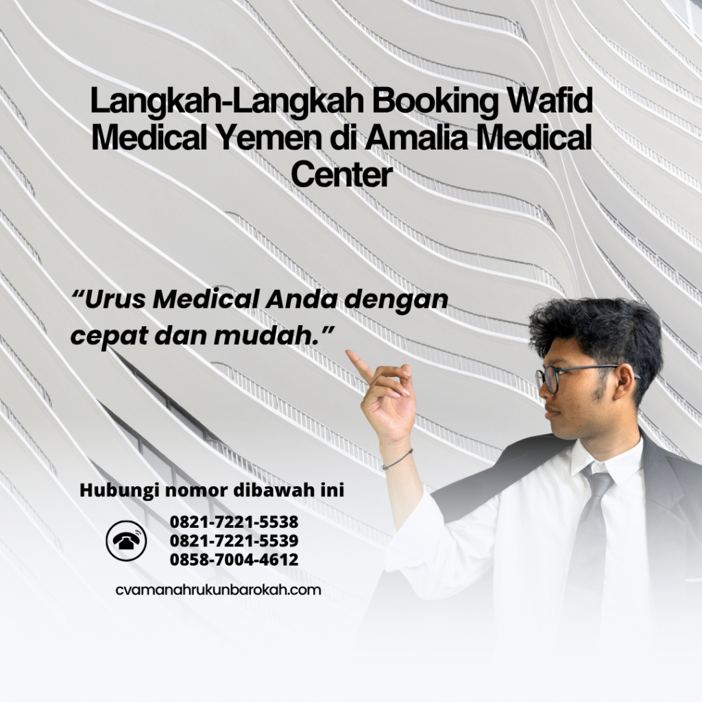Langkah Langkah Booking Wafid Medical Yemen di Amalia Medical Center