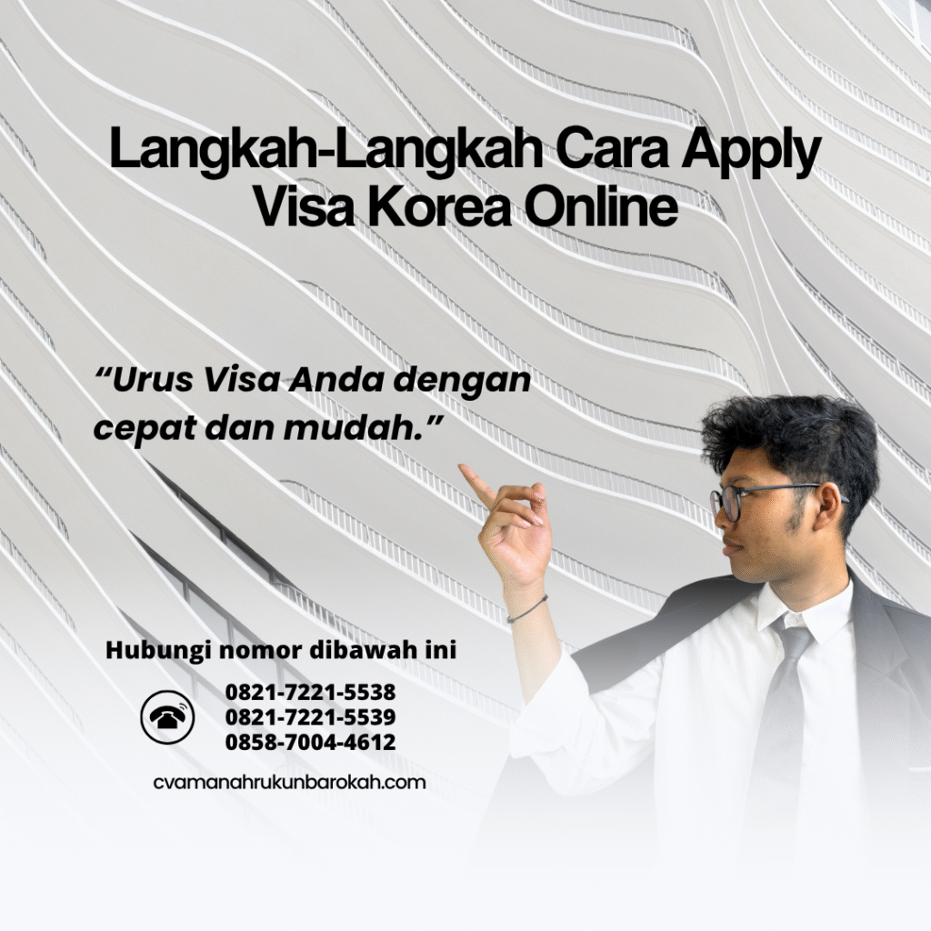 Langkah Langkah Cara Apply Visa Korea Online