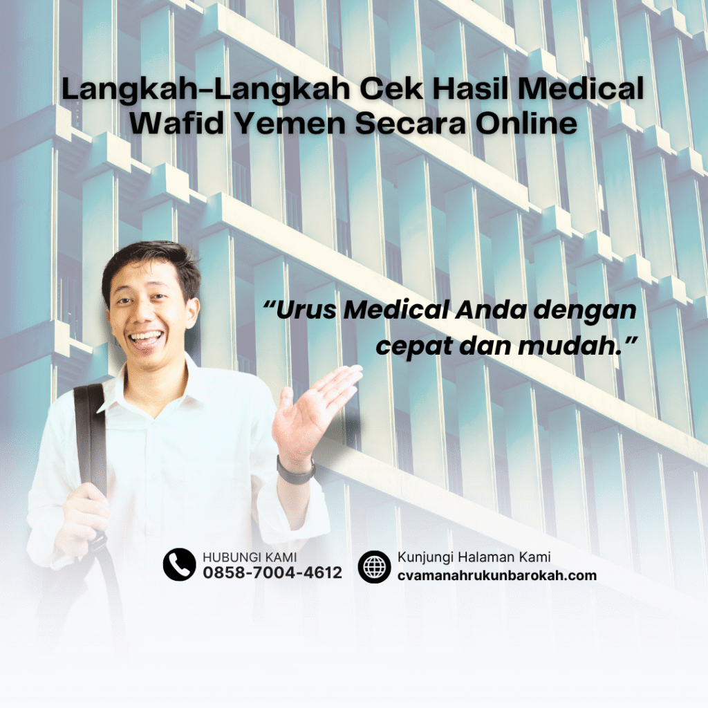 Langkah Langkah Cek Hasil Medical Wafid Yemen Secara Online
