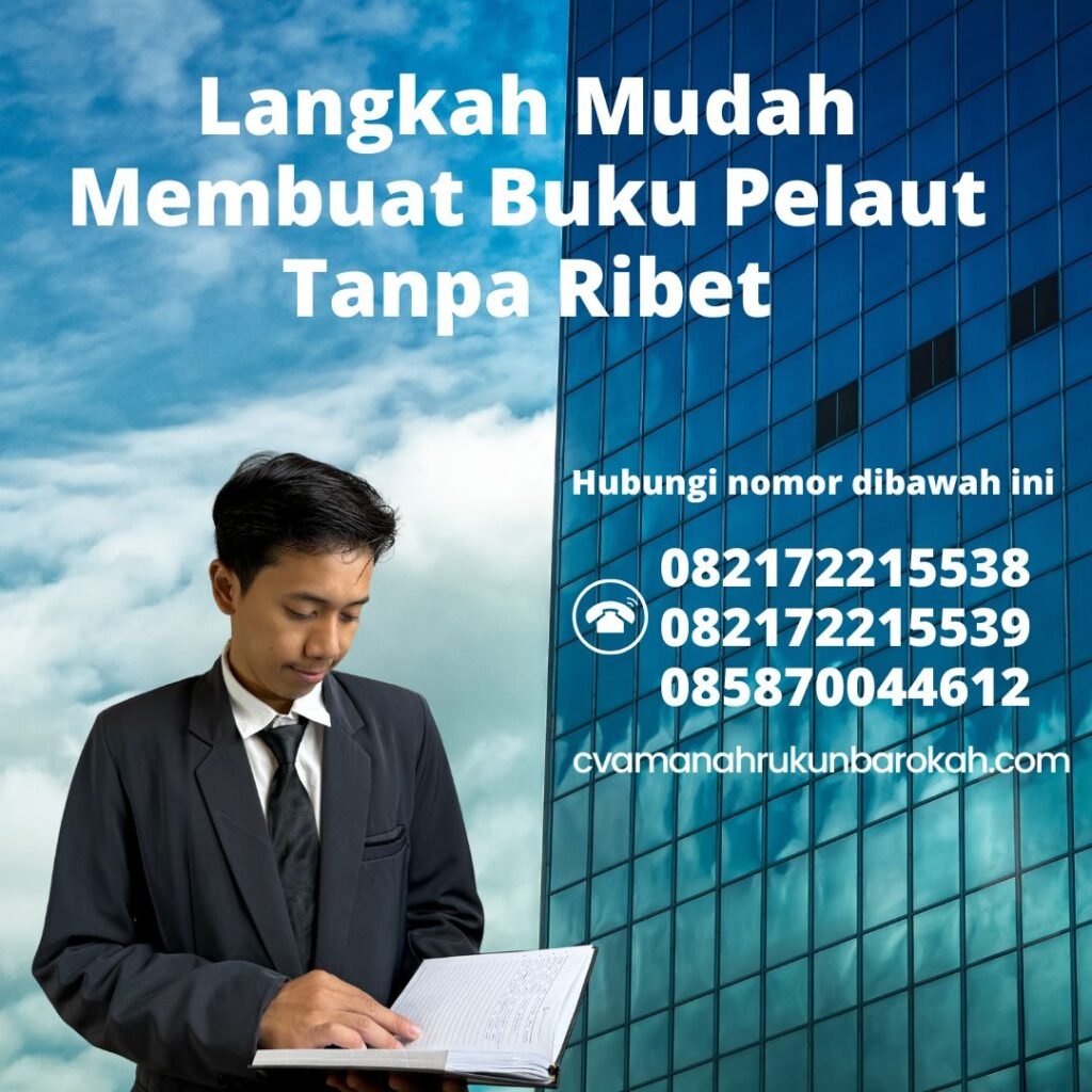 Langkah Mudah Membuat Buku Pelaut Tanpa Ribet (1)