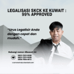 Legalisasi SKCK ke Kuwait 99% Approved