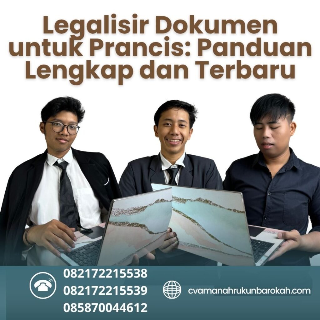 Legalisir Dokumen untuk Prancis Panduan Lengkap dan Terbaru