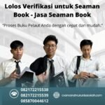Lolos Verifikasi untuk Seaman Book Jasa Seaman Book
