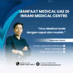 Manfaat medical uae di insani medical centre