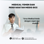 Medical Yemen dan Persyaratan Medis GCC (1)