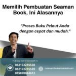 Memilih Pembuatan Seaman Book, Ini Alasannya