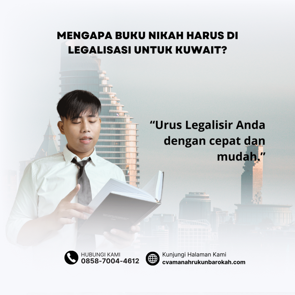 Mengapa Buku Nikah Harus Di legalisasi untuk Kuwait