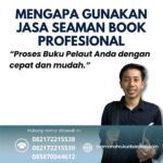 Mengapa Gunakan Jasa Seaman Book Profesional