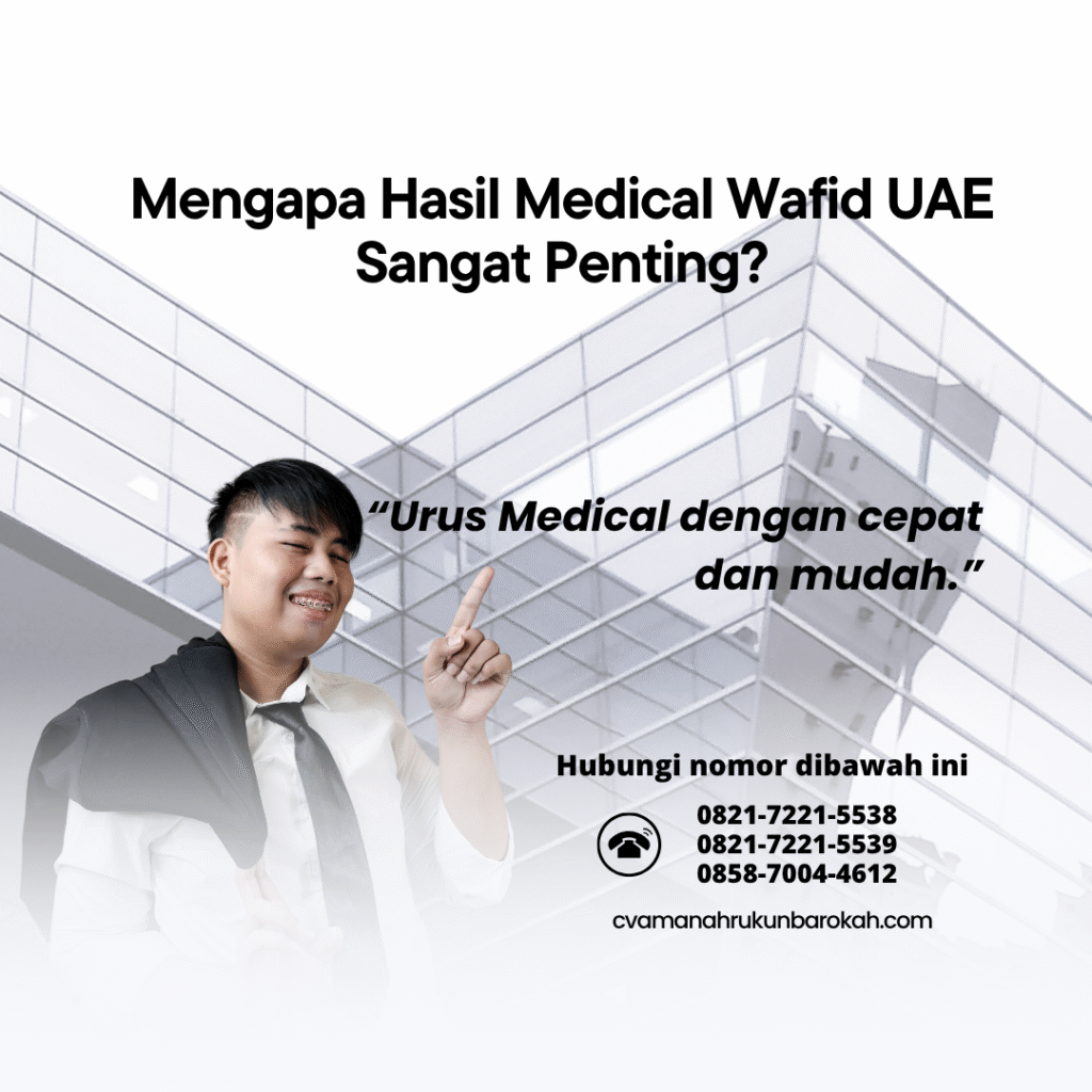 Mengapa hasil medical wafid uae sangat penting