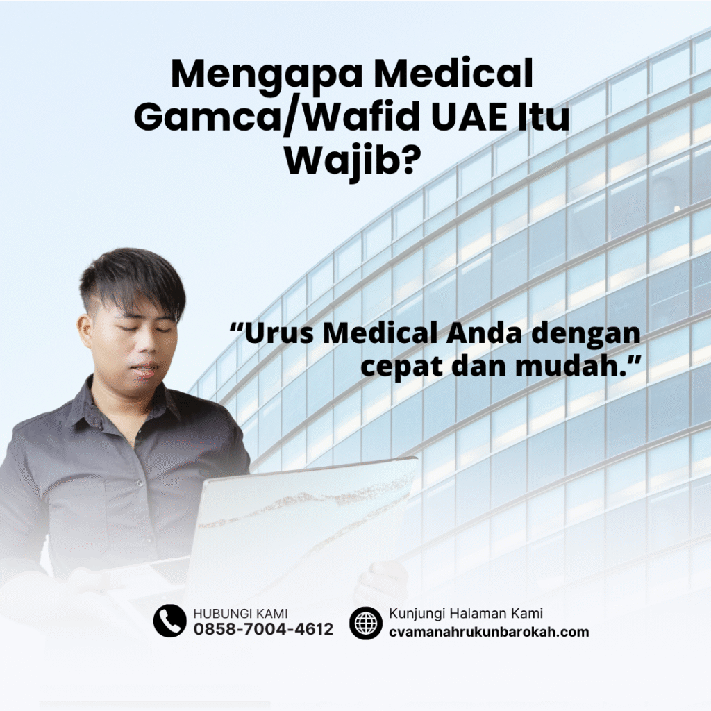 Mengapa Medical GamcaWafid UAE Itu Wajib