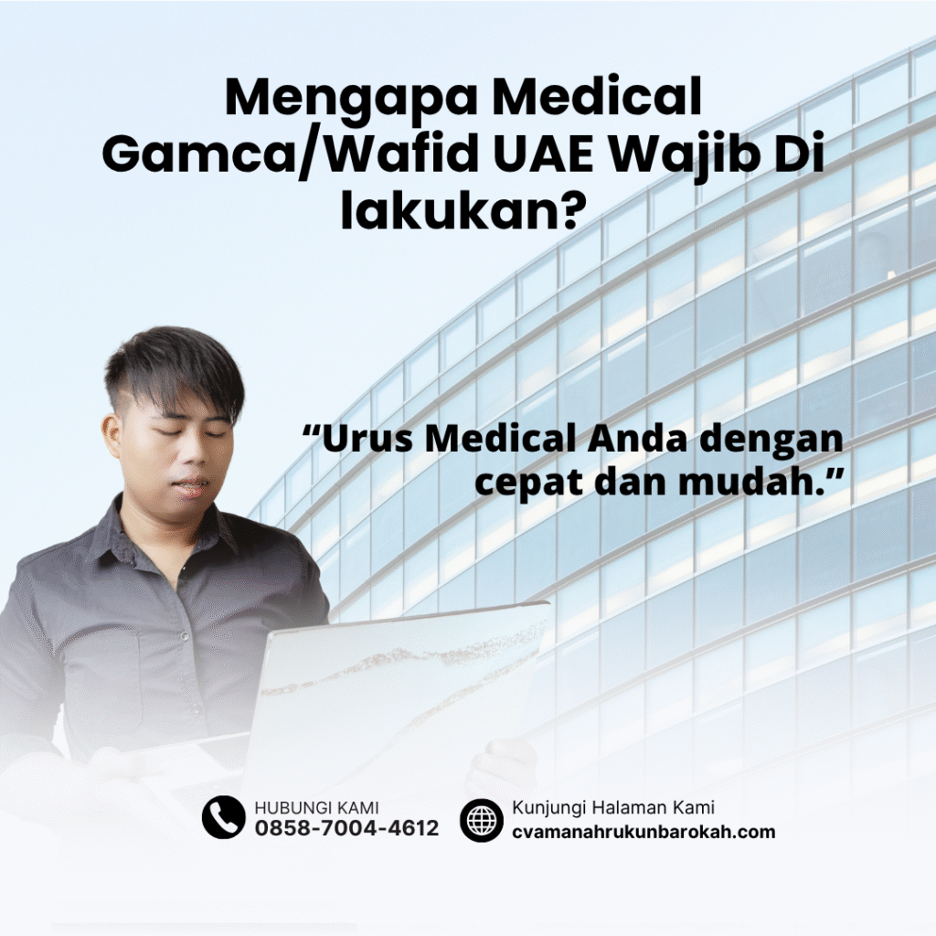 Mengapa medical gamcawafid uae wajib di lakukan