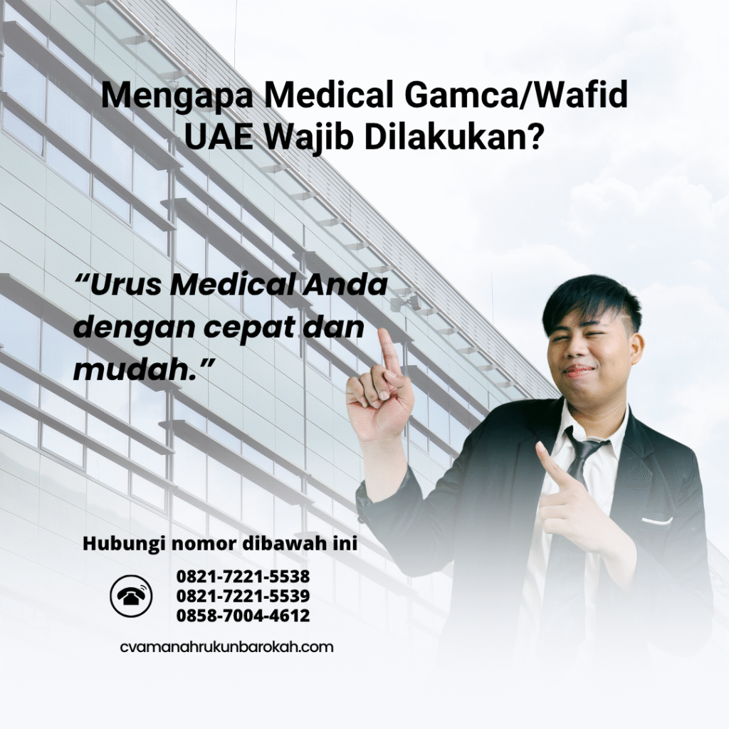 Mengapa Medical GamcaWafid UAE Wajib Dilakukan