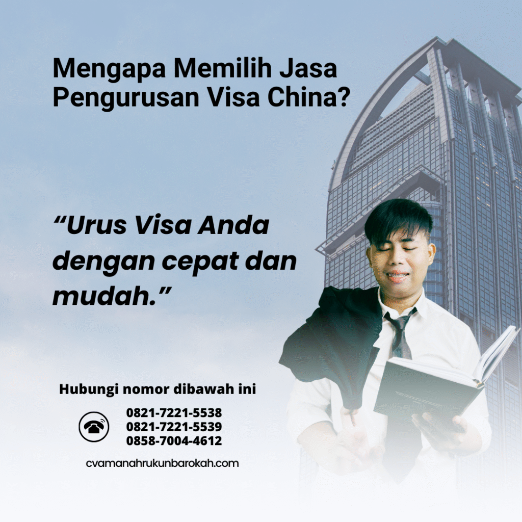 Mengapa Memilih Jasa Pengurusan Visa China