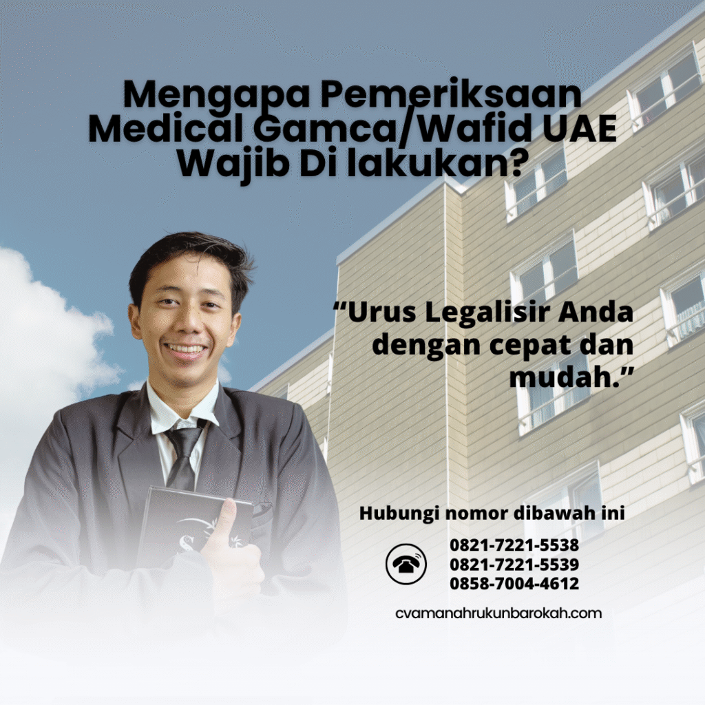 Mengapa pemeriksaan medical gamcawafid uae wajib di lakukan