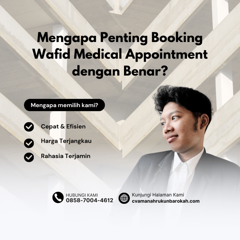Mengapa Penting Booking Wafid Medical Appointment dengan Benar Mengapa Penting Booking Wafid Medical Appointment dengan Benar
