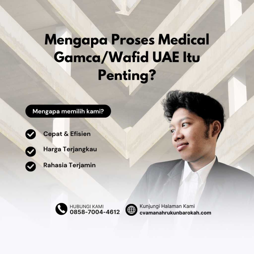 Mengapa Proses Medical GamcaWafid UAE Itu Penting