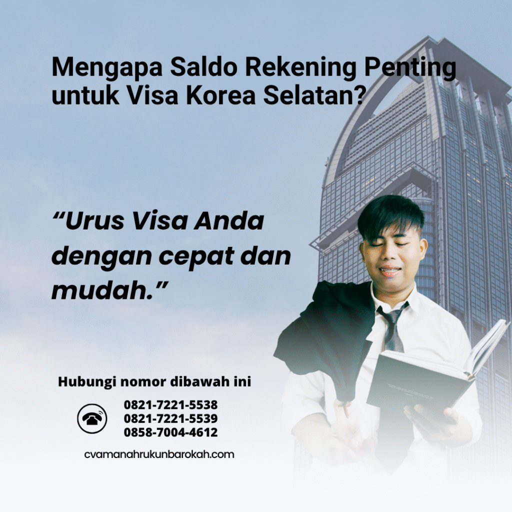 Mengapa Saldo Rekening Penting untuk Visa Korea Selatan