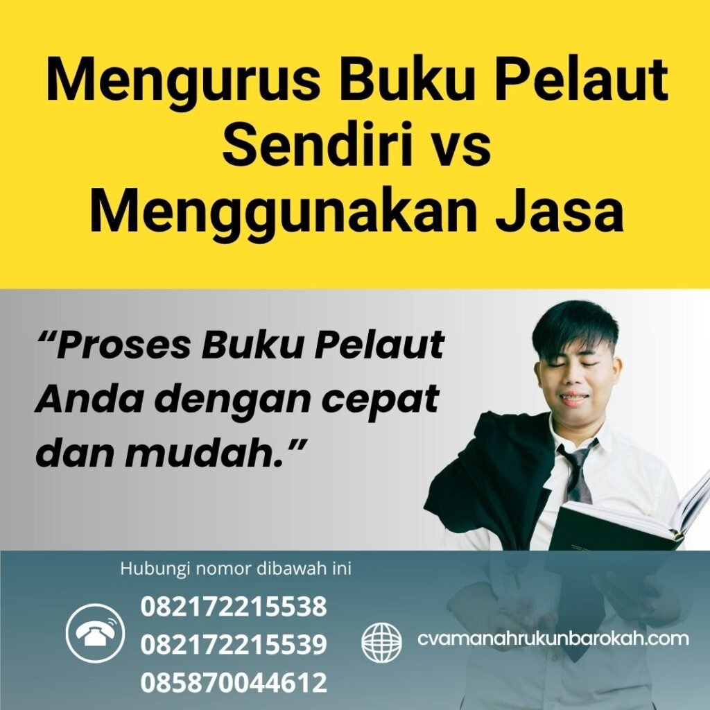 Mengurus buku pelaut sendiri vs menggunakan jasa