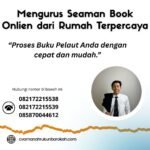 Mengurus Seaman Book Onlien dari Rumah Terpercaya