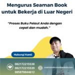 Mengurus Seaman Book untuk Bekerja di Luar Negeri