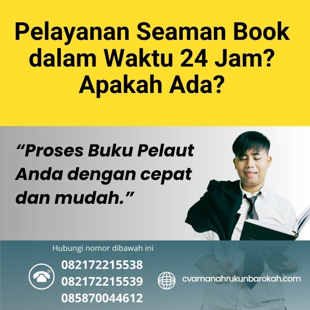 Pelayanan Seaman Book dalam Waktu 24 Jam Apakah Ada (1)