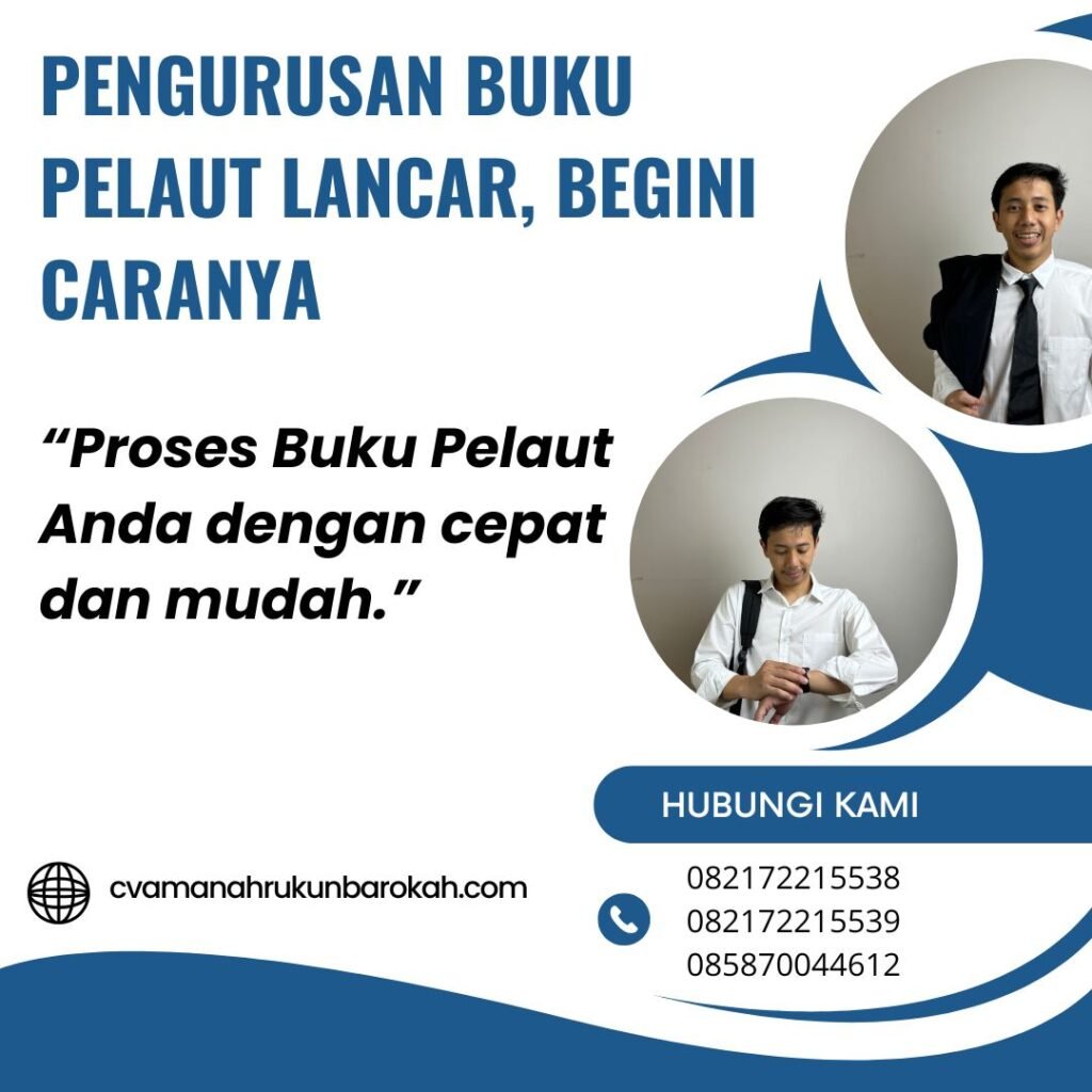 Pengurusan Buku Pelaut Lancar, Begini Caranya (1)