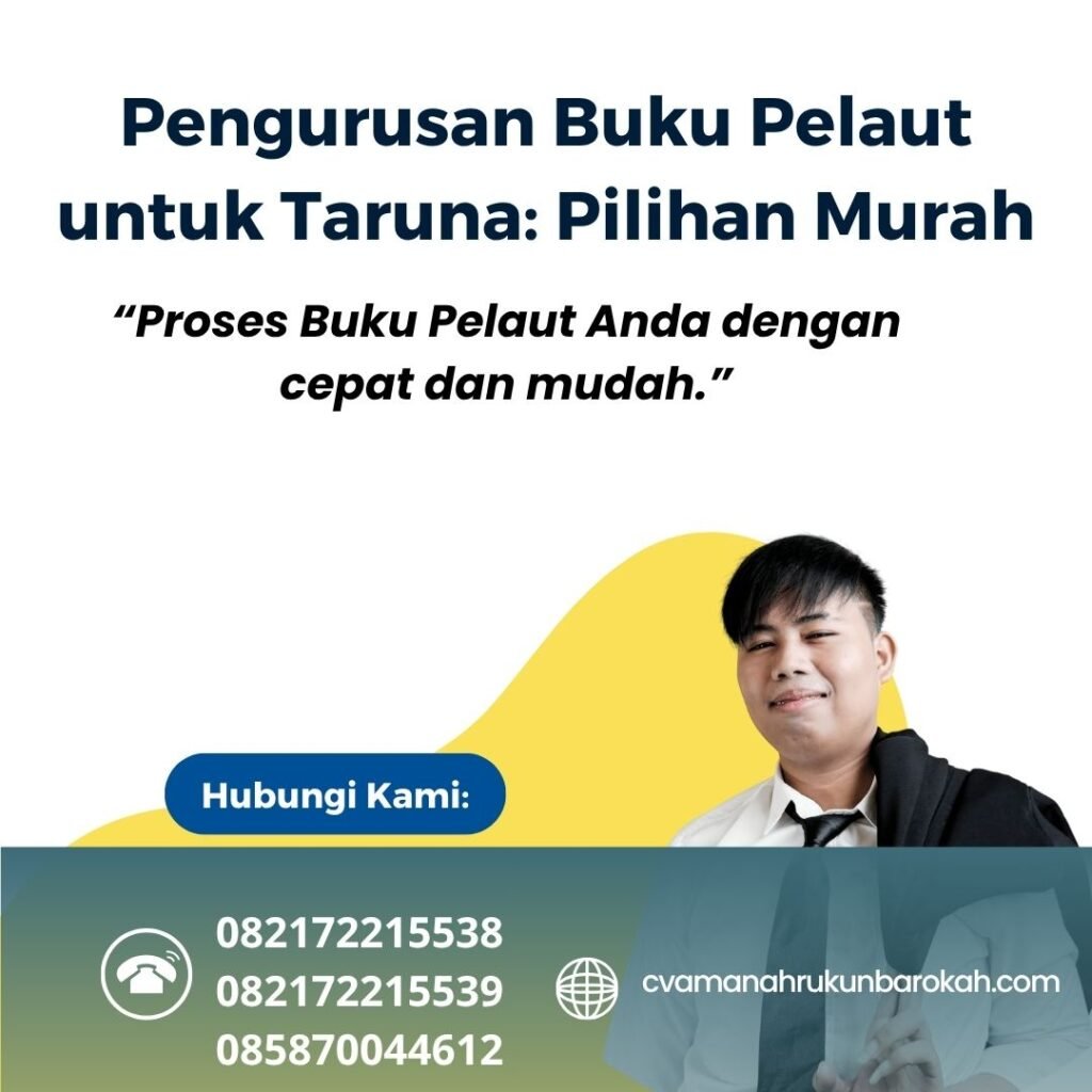 Pengurusan Buku Pelaut untuk Taruna Pilihan Murah (1)
