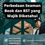 Perbedaan Seaman Book dan BST yang Wajib Diketahui
