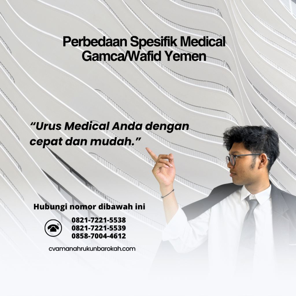 Perbedaan Spesifik Medical GamcaWafid Yemen Perbedaan Spesifik Medical GamcaWafid Yemen