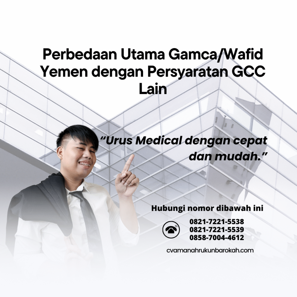 Perbedaan Utama GamcaWafid Yemen dengan Persyaratan GCC Lain