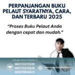 Perpanjangan Buku Pelaut Syaratnya, Cara, dan Terbaru