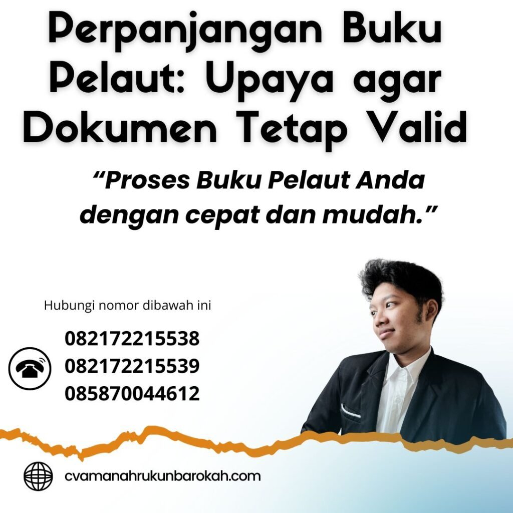 Perpanjangan Buku Pelaut Upaya agar Dokumen Tetap Valid