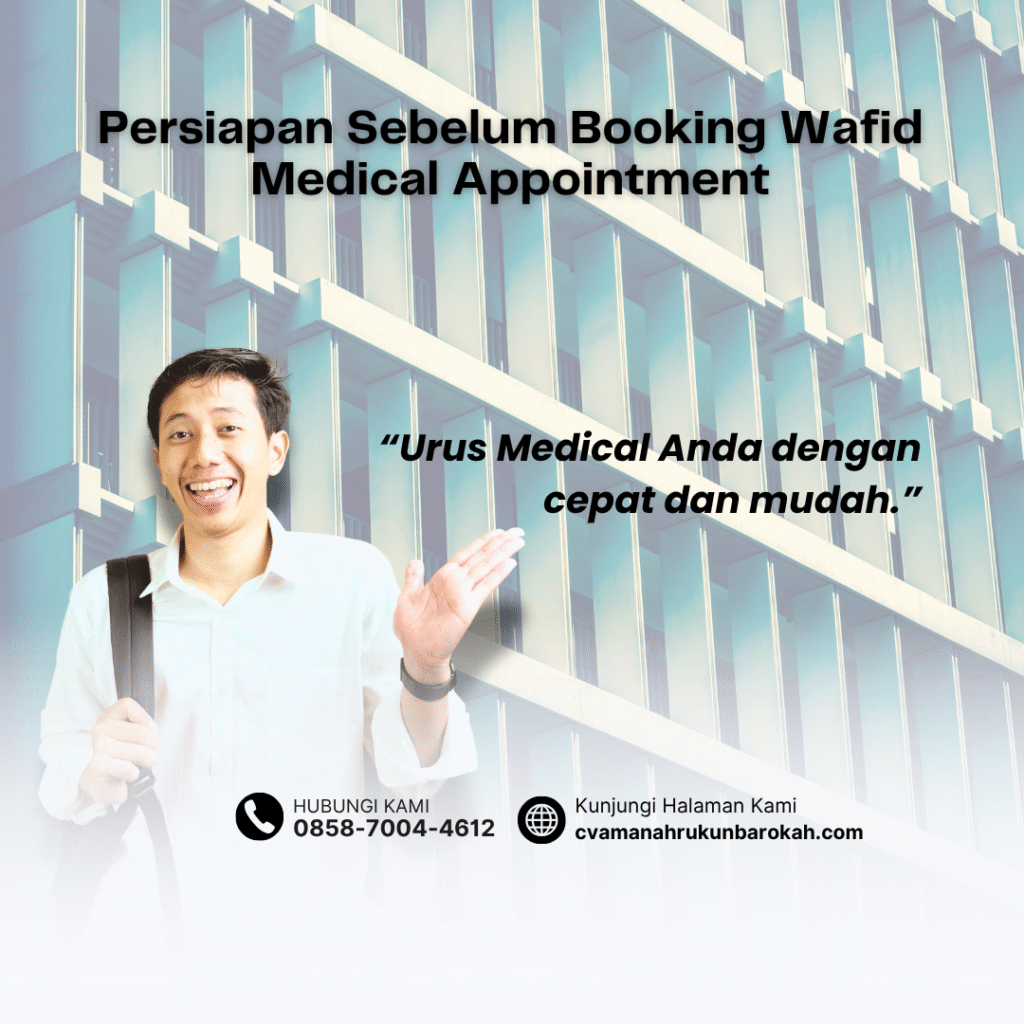 Persiapan Sebelum Booking Wafid Medical Appointment