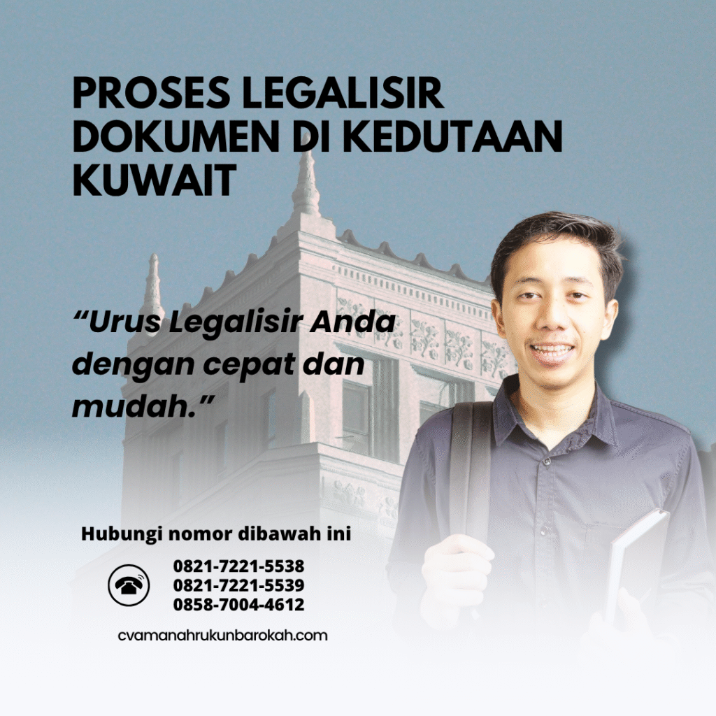 Proses legalisir dokumen di kedutaan kuwait (1)