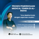 Proses Pemeriksaan Medical Yemen di Al Ridha