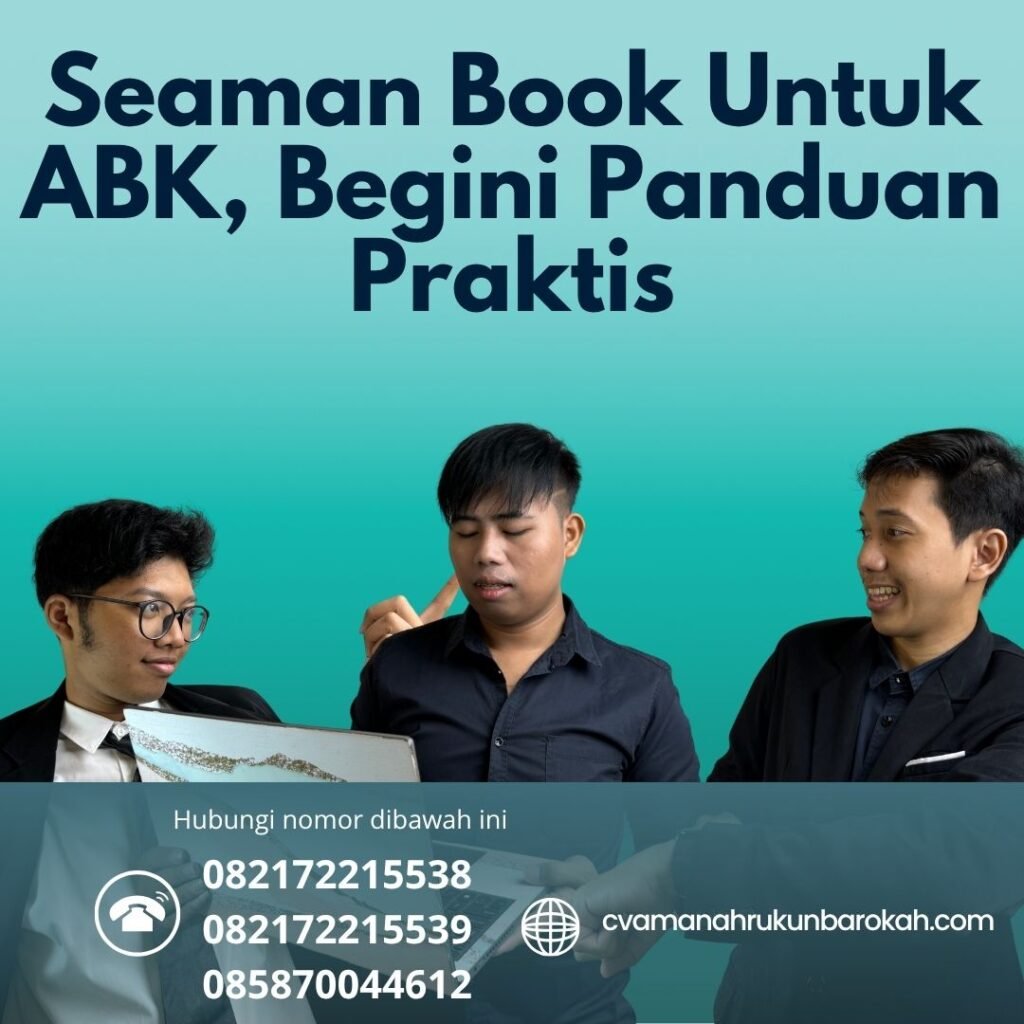 Seaman Book Untuk ABK, Begini Panduan Praktis (1)