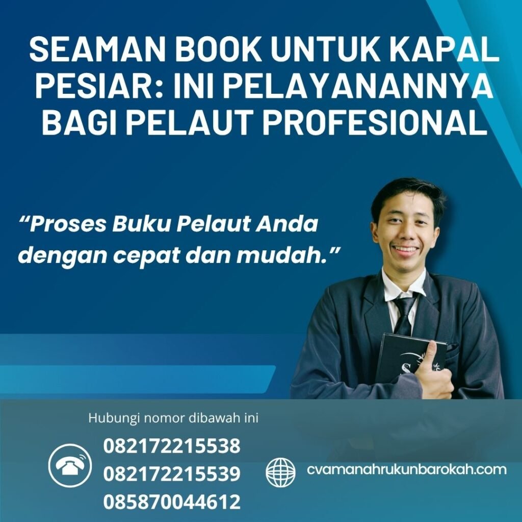 Seaman Book untuk Kapal Pesiar Ini Pelayanannya bagi Pelaut Profesional